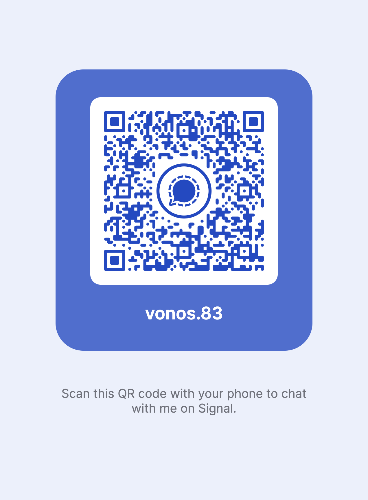 Scan to message Vonos on Signal.